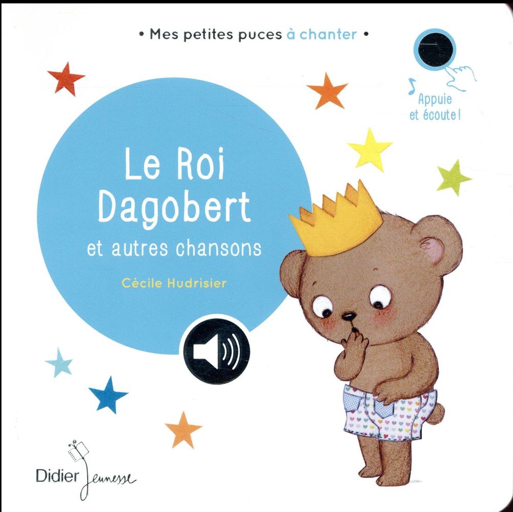 LE ROI DAGOBERT ET AUTRES CHANSONS