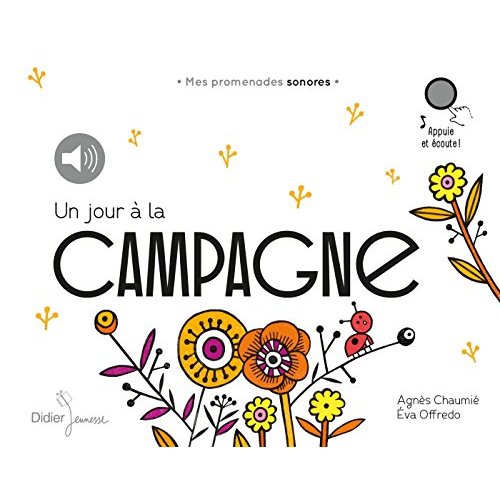 MES PROMENADES SONORES - UN JOUR A LA CAMPAGNE - MES PROMENADES SONORES - AUDIO
