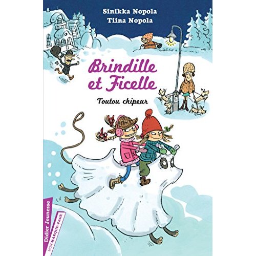 BRINDILLE ET FICELLE, TOUTOU CHIPEUR - TOME 3