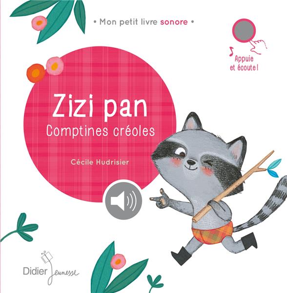 ZIZI PAN - COMPTINES CREOLES