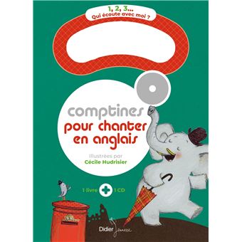 COMPTINES POUR CHANTER EN ANGLAIS (AVEC POIGNEE)