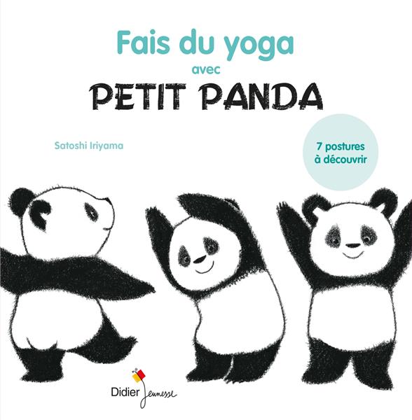 FAIS DU YOGA AVEC PETIT PANDA