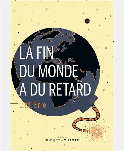 LA FIN DU MONDE A DU RETARD
