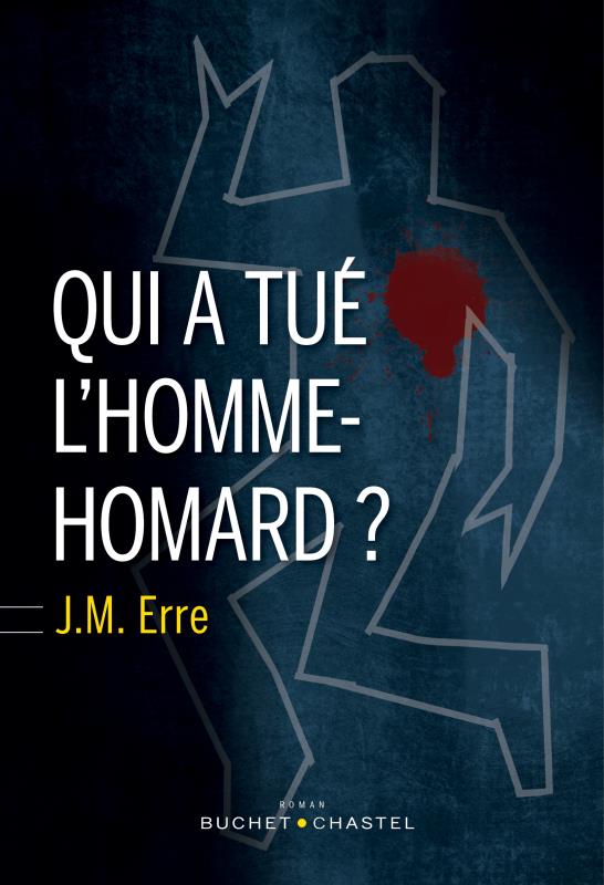 QUI A TUE L'HOMME-HOMARD?