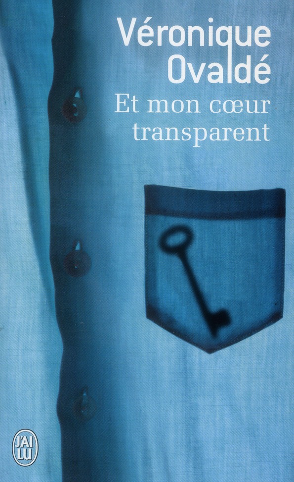 ET MON COEUR TRANSPARENT