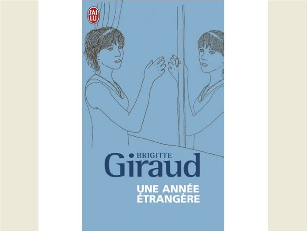 UNE ANNEE ETRANGERE