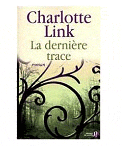 LA DERNIERE TRACE