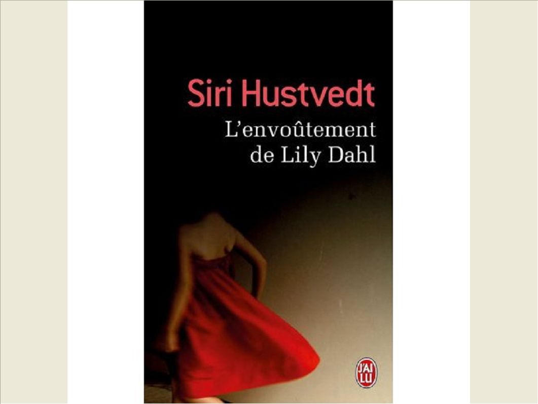 L'ENVOUTEMENT DE LILY DAHL