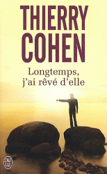 LONGTEMPS, J'AI REVE D'ELLE