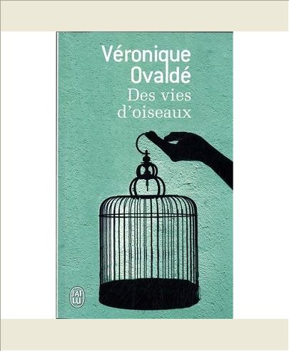 DES VIES D'OISEAUX