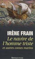 NAVIRE DE L'HOMME TRISTE ET AUTRES CONTES MARINS