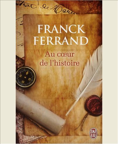 AU COEUR DE L'HISTOIRE