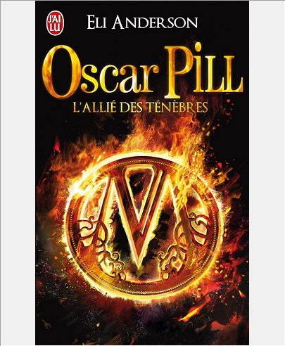 OSCAR PILL - VOL04 - L'ALLIE DES TENEBRES