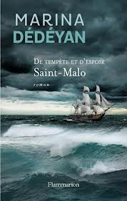 DE TEMPETE ET D'ESPOIR - SAINT-MALO