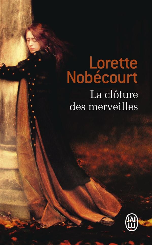 LA CLOTURE DES MERVEILLES - UNE VIE D'HILDEGARDE DE BINGEN