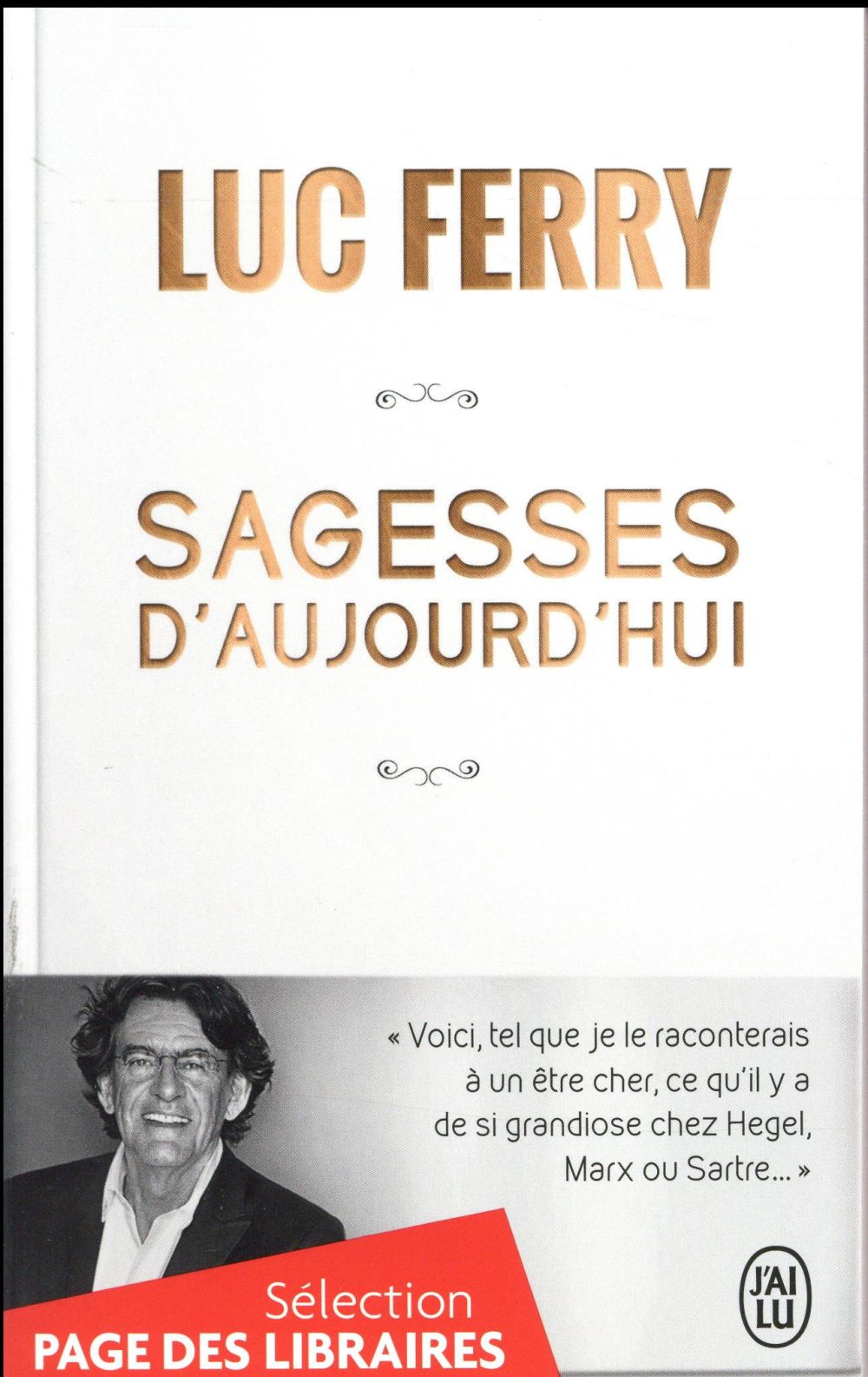 SAGESSES D'AUJOURD'HUI