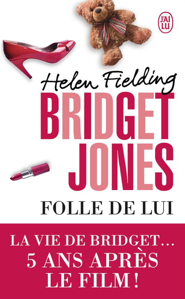 BRIDGET JONES : FOLLE DE LUI