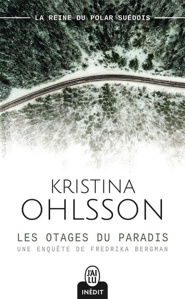 LES OTAGES DU PARADIS - UNE ENQUETE DE FREDRIKA BERGMAN