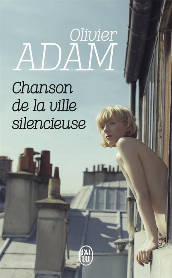 CHANSON DE LA VILLE SILENCIEUSE