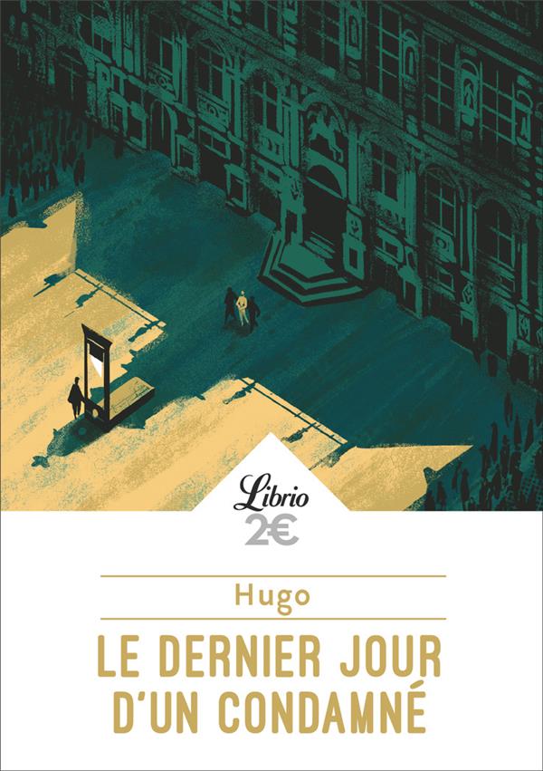 LE DERNIER JOUR D'UN CONDAMNE