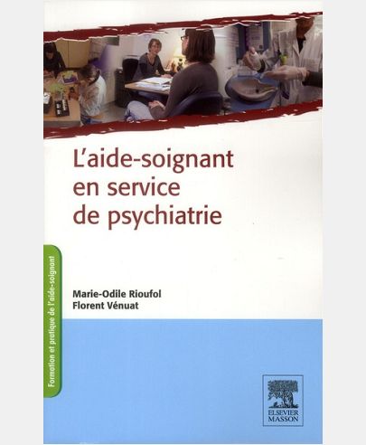 L'AIDE-SOIGNANT EN SERVICE DE PSYCHIATRIE