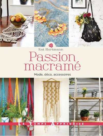 PASSION MACRAME - MODE, DECO, ACCESSOIRES