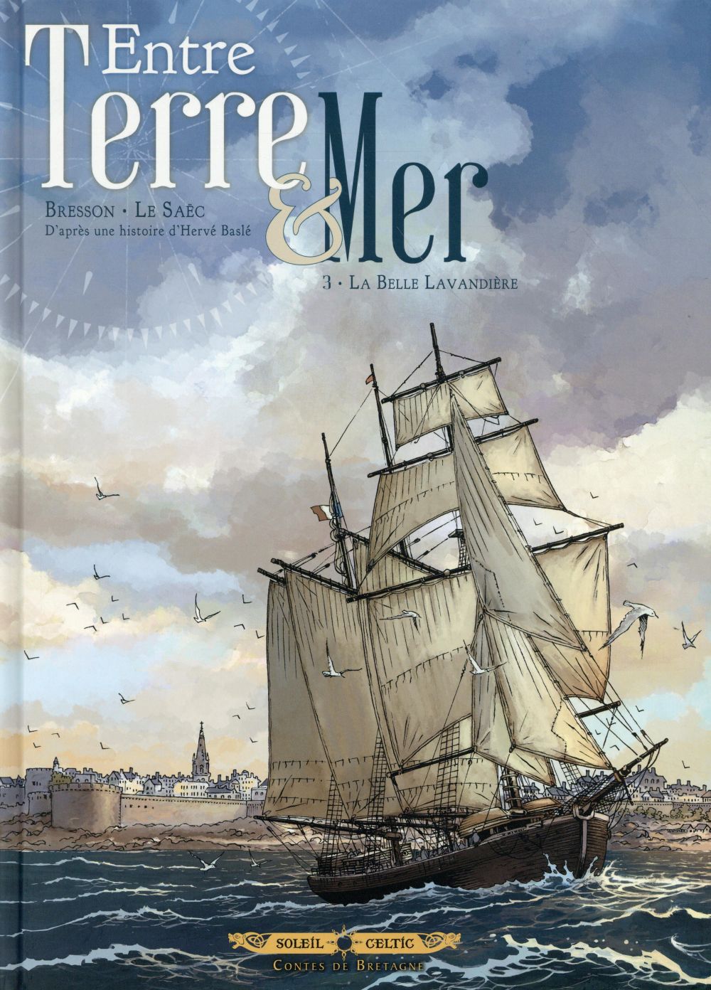 ENTRE TERRE ET MER T03 - LA BELLE LAVANDIERE