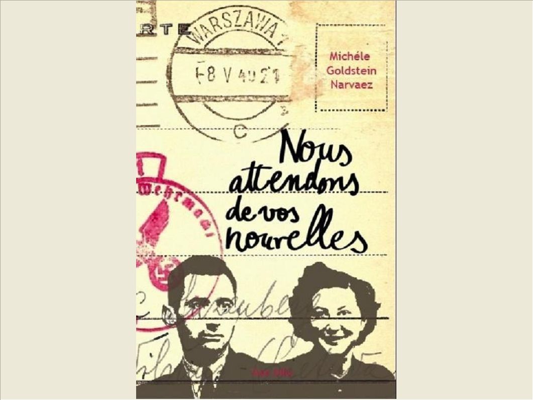 NOUS ATTENDONS DE VOS NOUVELLES, VOIX DU GHETTO DE VARSOVIE