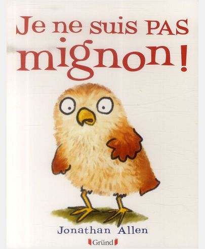 JE NE SUIS PAS MIGNON !