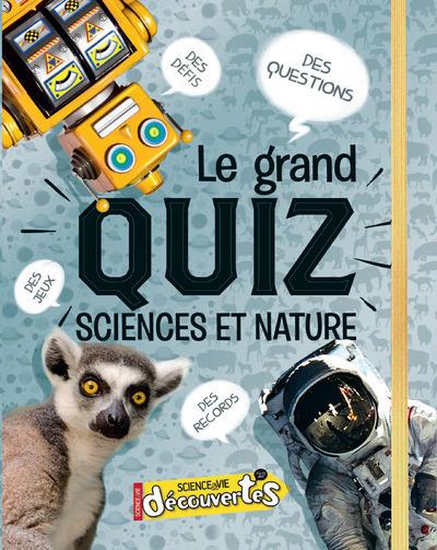 LE GRAND QUIZ SCIENCES ET NATURE