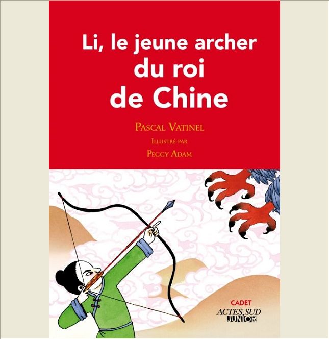 LI, LE JEUNE ARCHER DU ROI DE CHINE