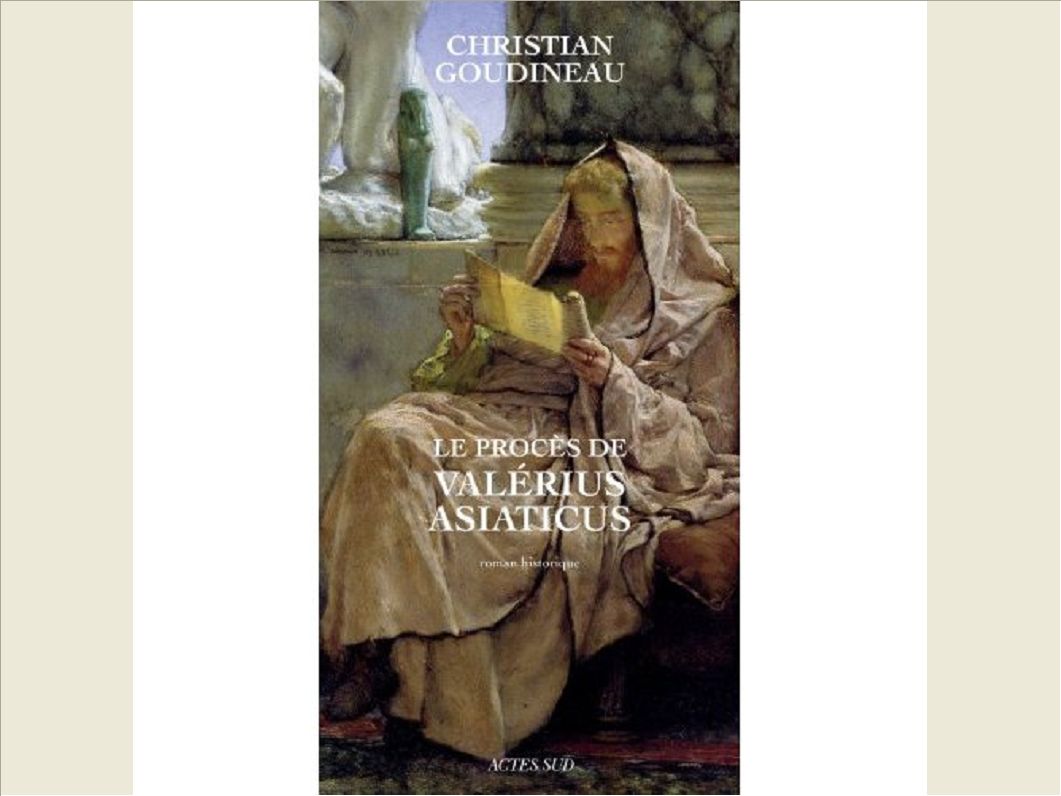 LE PROCES DE VALERIUS ASIATICUS