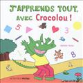 J'APPRENDS TOUT, AVEC CROCOLOU !