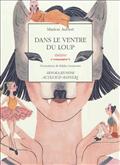 DANS LE VENTRE DU LOUP - UNE HISTOIRE DANSEE DES TROIS PETITS COCHONS