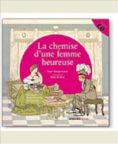 LA CHEMISE D'UNE FEMME HEUREUSE