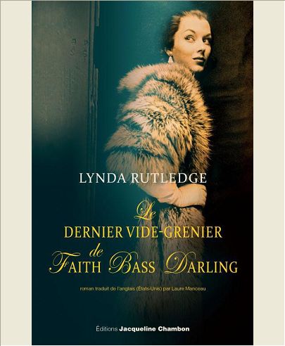LE DERNIER VIDE-GRENIER DE FAITH BASS DARLING