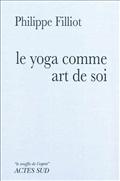 LE YOGA COMME ART DE SOI