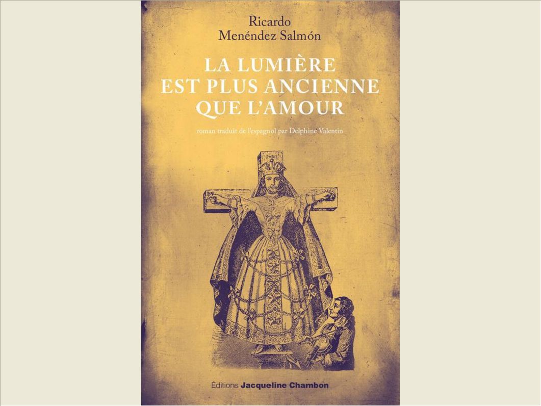 LA LUMIERE EST PLUS ANCIENNE QUE L'AMOUR