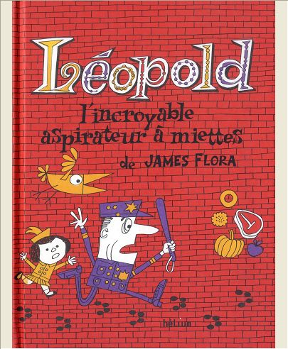 LEOPOLD, L'INCROYABLE ASPIRATEUR A MIETTES