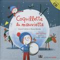 COQUILLETTE LA MAUVIETTE (+ CD)