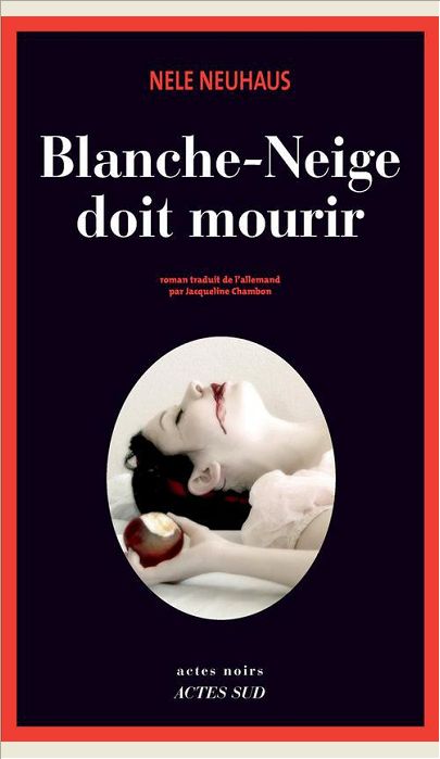BLANCHE-NEIGE DOIT MOURIR