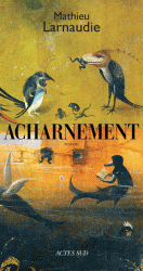 ACHARNEMENT