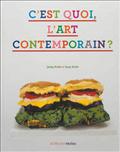 C'EST QUOI, L'ART CONTEMPORAIN ?