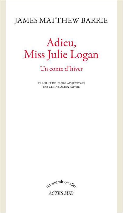 ADIEU, MISS JULIE LOGAN - UN CONTE D'HIVER