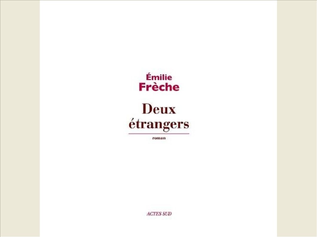 DEUX ETRANGERS