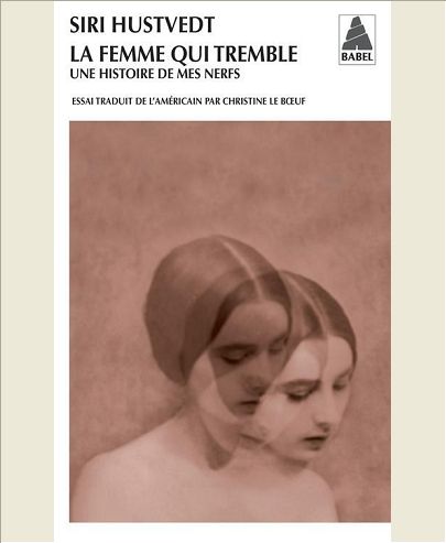 LA FEMME QUI TREMBLE BABEL 1151 - UNE HISTOIRE DE MES NERFS