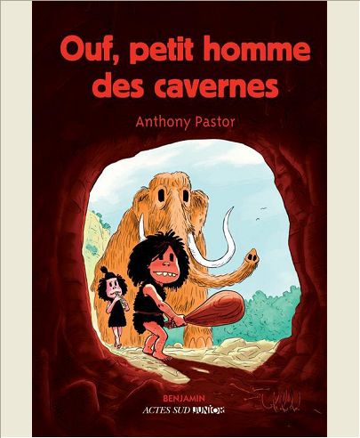 OUF, PETIT HOMME DES CAVERNES