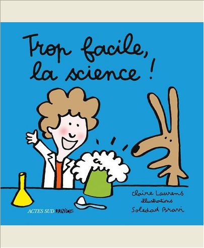 TROP FACILE, LA SCIENCE !