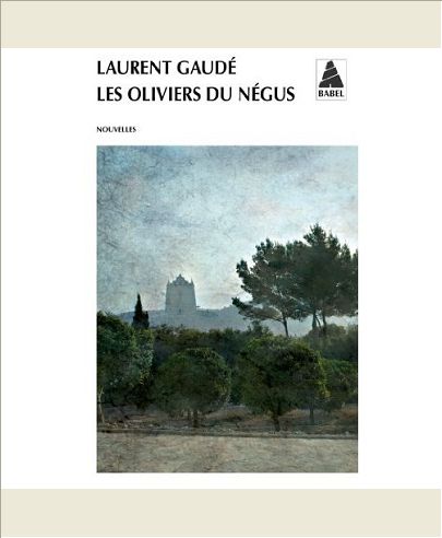 LES OLIVIERS DU NEGUS