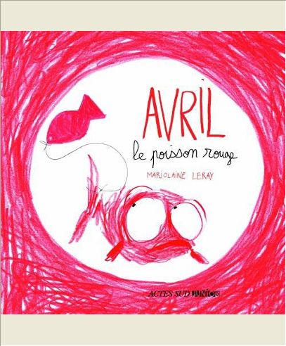 AVRIL, LE POISSON ROUGE